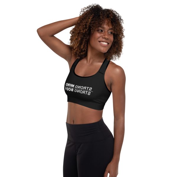 Strong Mind - Strong Body - Padded Sports Bra